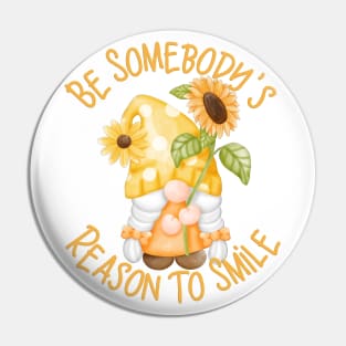 Be Somebody's Reason To Smile, Gnome with Sunflowers Pin