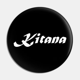 KITANA Pin