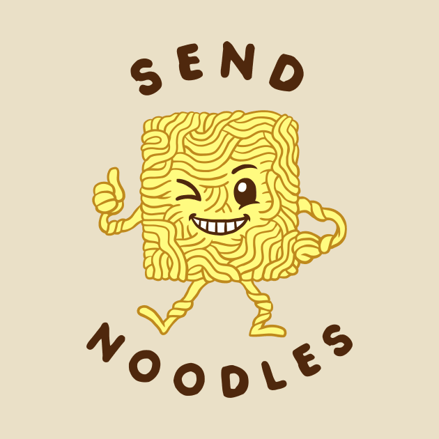 Send Noodles by dumbshirts