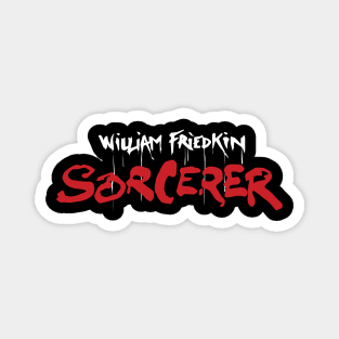 Sorcerer Tribute Logo - William Friedkin - Cult Movie Apparel Magnet