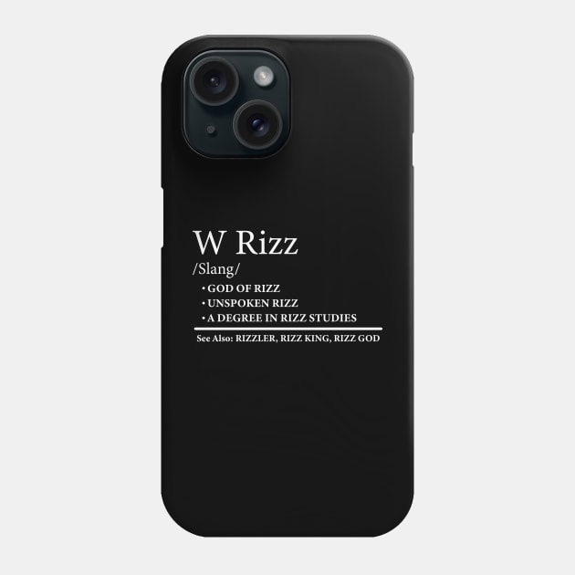 W Rizz Meaning Definition Funny Meme Quote Phone Case by ChrifBouglas