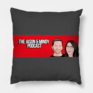 The Jason & Mindy Podcast Banner Pillow