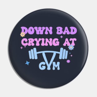 Down bad crying at the gym Pin