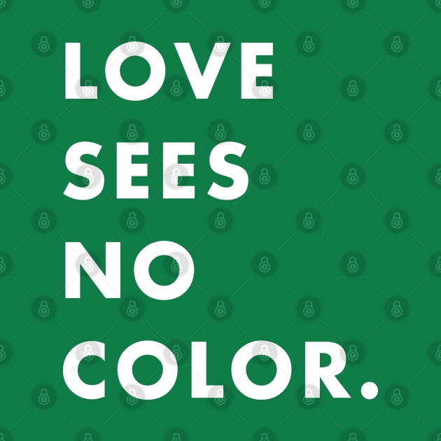 LOVE SEES NO COLOR. by AlanLy