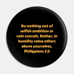 Bible Verse Philippians 2:3 Pin