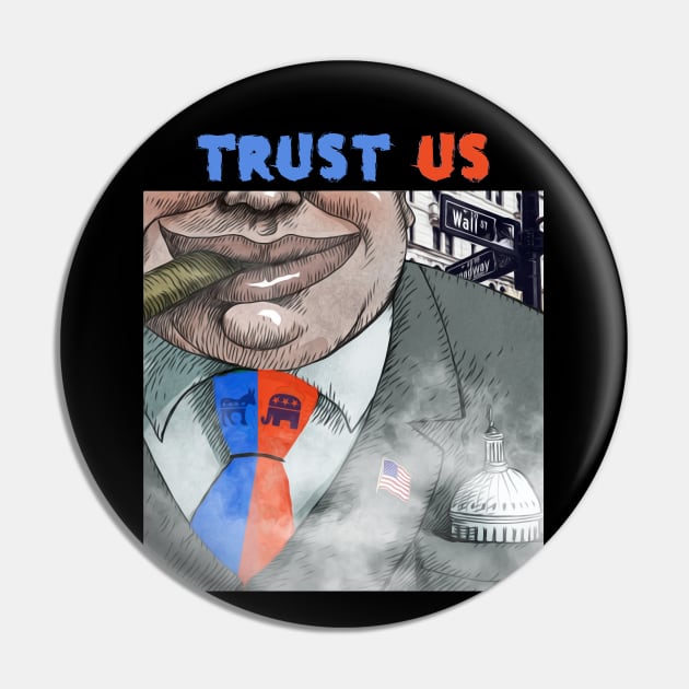 Trust Us Pin by Mike Titan Music