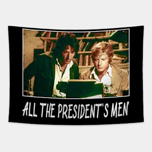 Deep Throat's Clue All the President’s Tee Tapestry