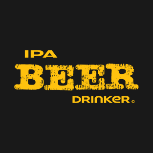 IPA Beer Drinker T-Shirt