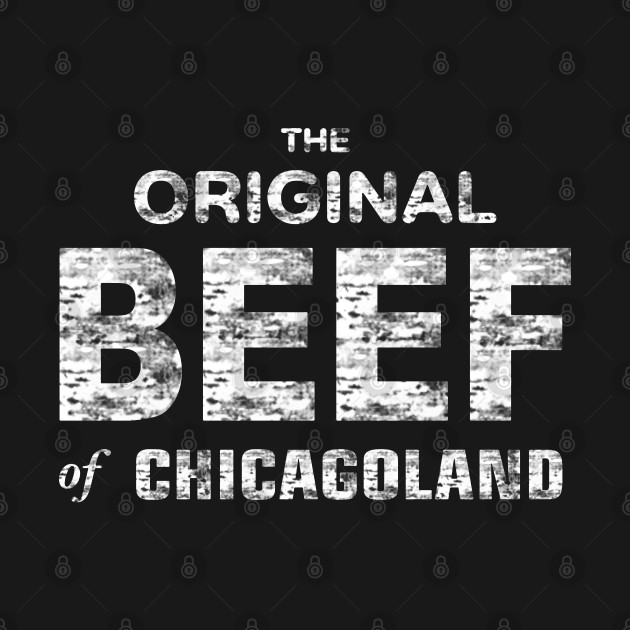 Original Beef of Chicagoland // Vintage Bear by Indranunik