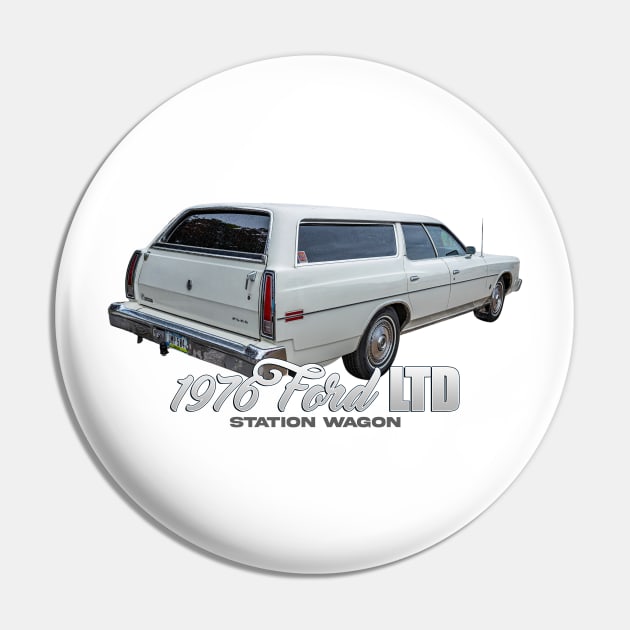 1976 Ford LTD Station Wagon Pin by Gestalt Imagery