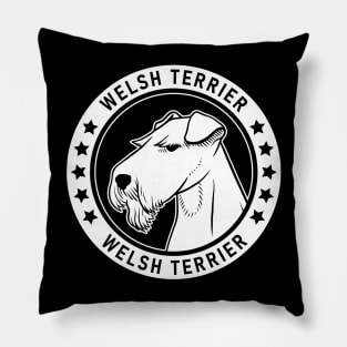 Welsh Terrier Fan Gift Pillow