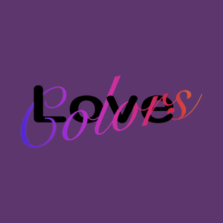 Love Colors T-Shirt