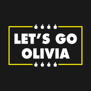 Let's Go Olivia T-Shirt