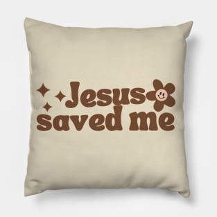 Jesus Saved Me Pillow