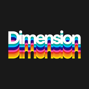 Dimension T-Shirt