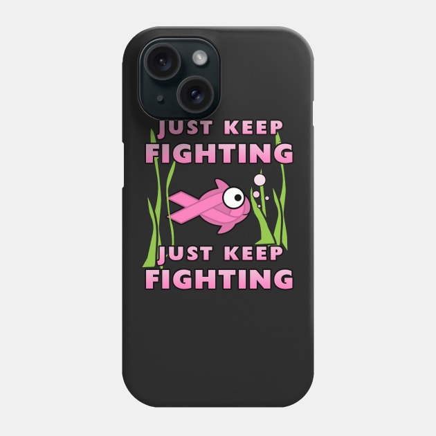 Just Keep Fighting : Breast Cancer Awareness Phone Case by Corncheese