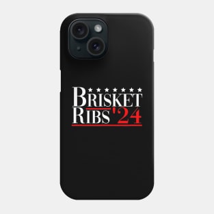 Brisket Ribs 2024 Funny Political Election Brisket Ribs 24 Phone Case