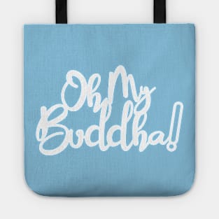 Oh My Buddha Tote