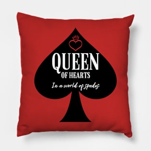 Queen Of Hearts In A World Of Spades Pillow
