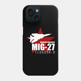 Mig-27 Flogger D Phone Case