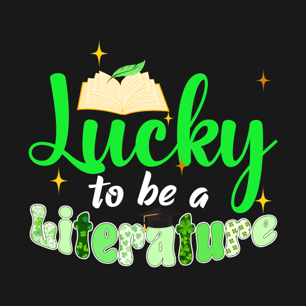 Lucky To Be A Literature St. Patrick's Day by NatalitaJK