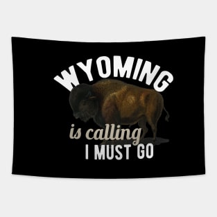 Wyoming is calling I must go Tapestry