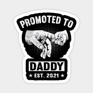 Father's Day 2021 Promoted To Daddy 2021 Happy Father's Day 2021 Magnet