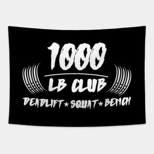 1000 LB Club Deadlift Squat & Bench Tapestry