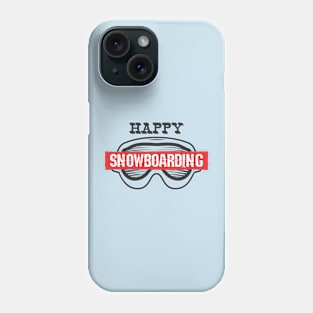 Happy Snowboarding Phone Case