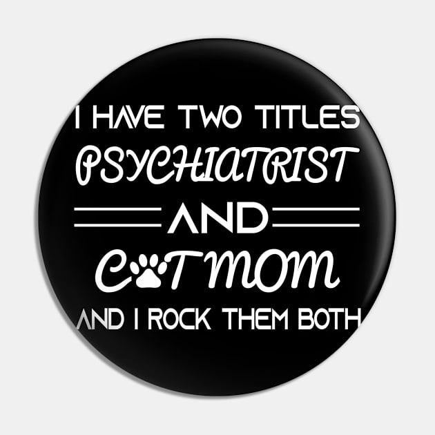 Psychiatrist Pin by Elhisodesigns