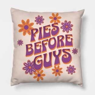 Pies before Guys - Groovy font 70's Typography Retro Design Pillow