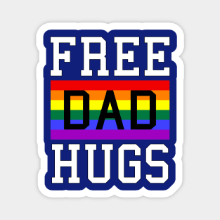 Free Dad Hugs Rainbow LGBT Pride Fathers Day Magnet