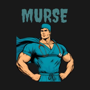 Murse T-Shirt