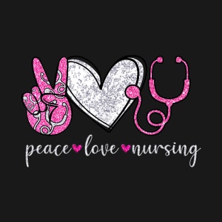 Peace Love Nursing Gifts Nurses T-Shirt