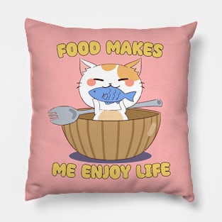 Food Makes Me Enjoy Life - Cat Happily Eating Fish Pillow