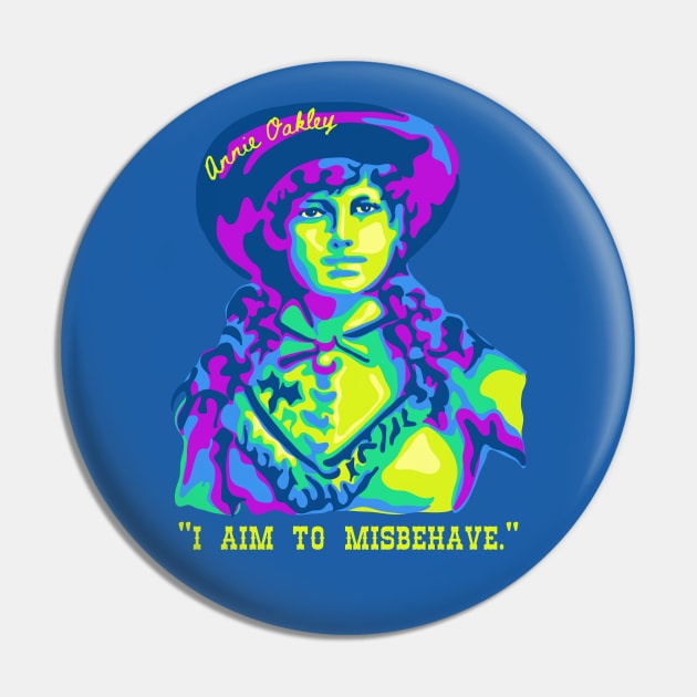 Annie Oakley Portrait and Quote Pin by Slightly Unhinged