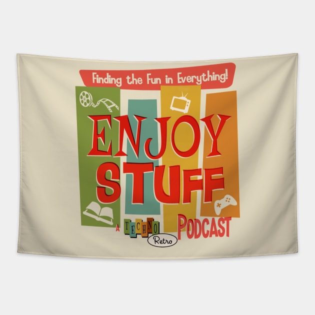 Enjoy Stuff Podcast Tapestry by TechnoRetroDads