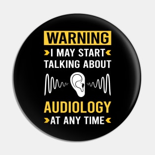 Warning Audiology Audiologist Pin