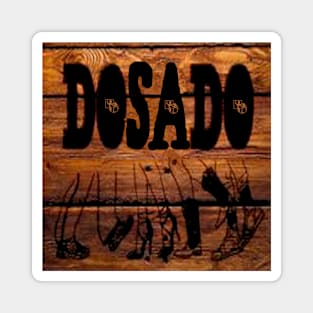 Dosado Wood Magnet