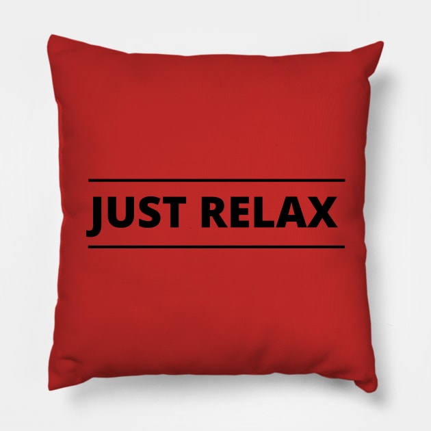 Just relax Pillow by faithfulart3