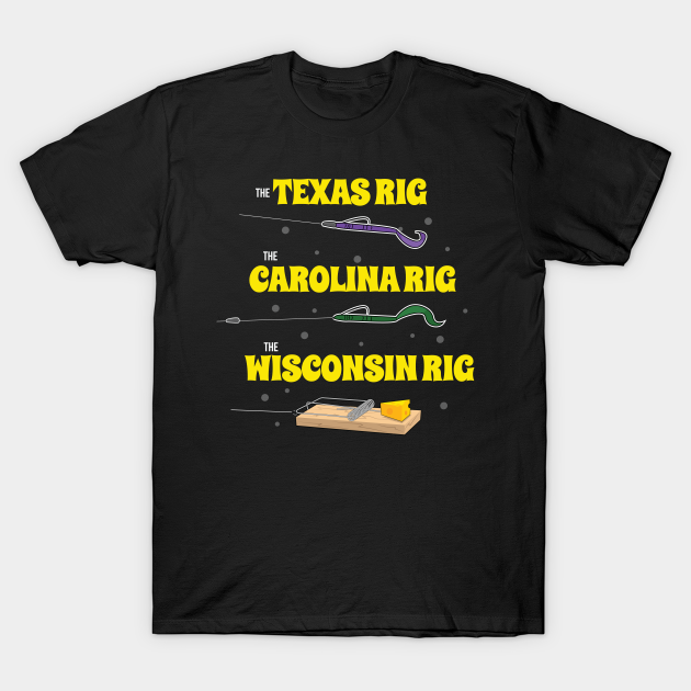 Bass Fishing Rigs! - Fishing - T-Shirt | TeePublic