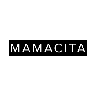 Mamacita T-Shirt