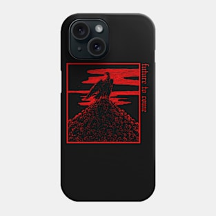 Future to come Phone Case