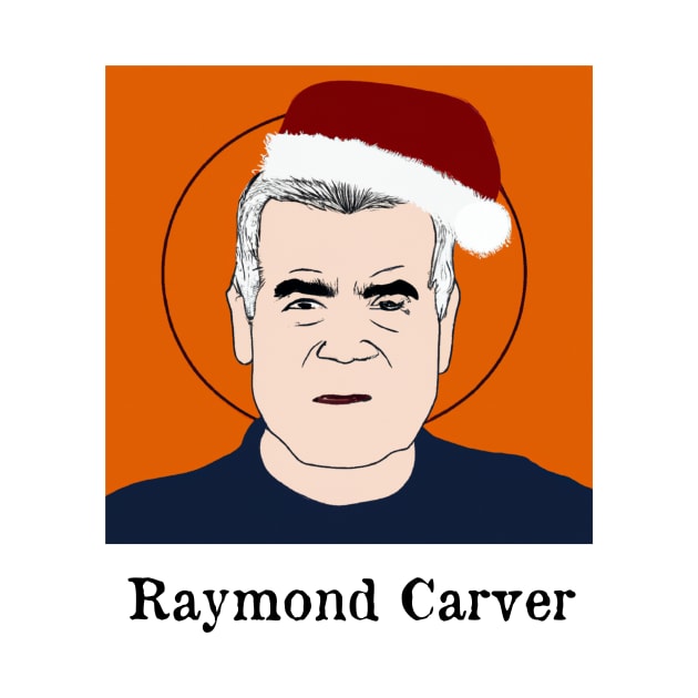 Raymond Carver Portrait - Christmas Edition by WrittersQuotes