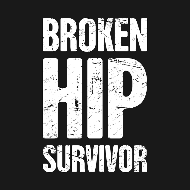 Survivor - Get Well Gift Fractured Broken Hip Bone by MeatMan