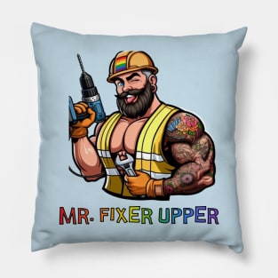 Mr. Fixer upper Pillow