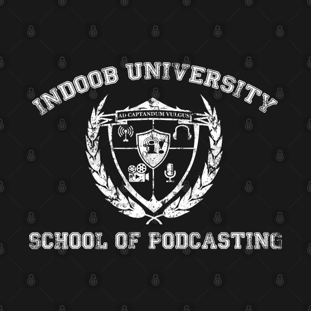 IU: School of Podcasting (white print) by tsterling