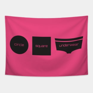 Circle, Square...Underwear Tapestry