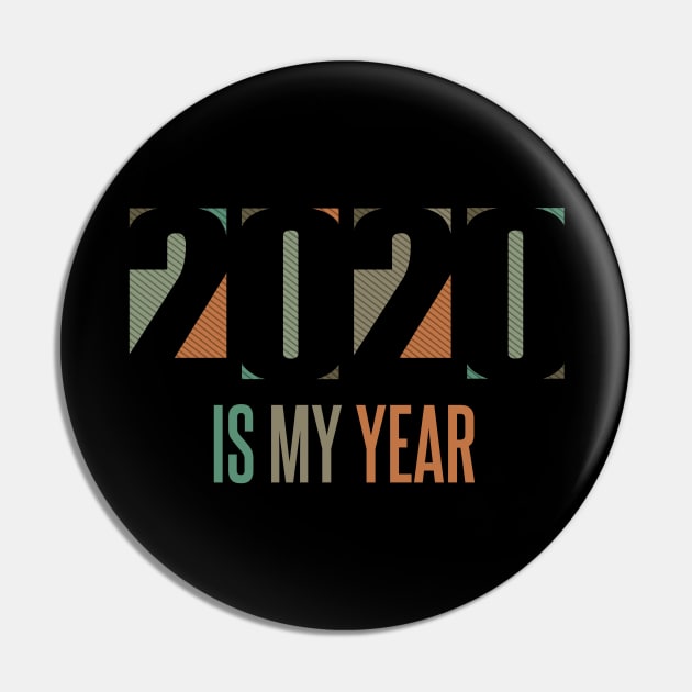 2020 is my year optimistic phrase Pin by kamdesigns