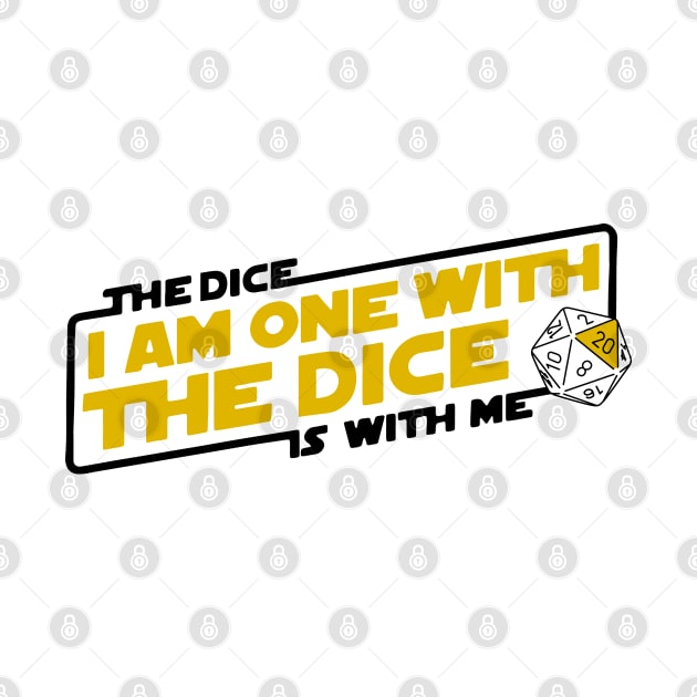 I am ONE with the DICE! by rugeekchic